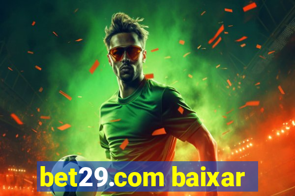 bet29.com baixar